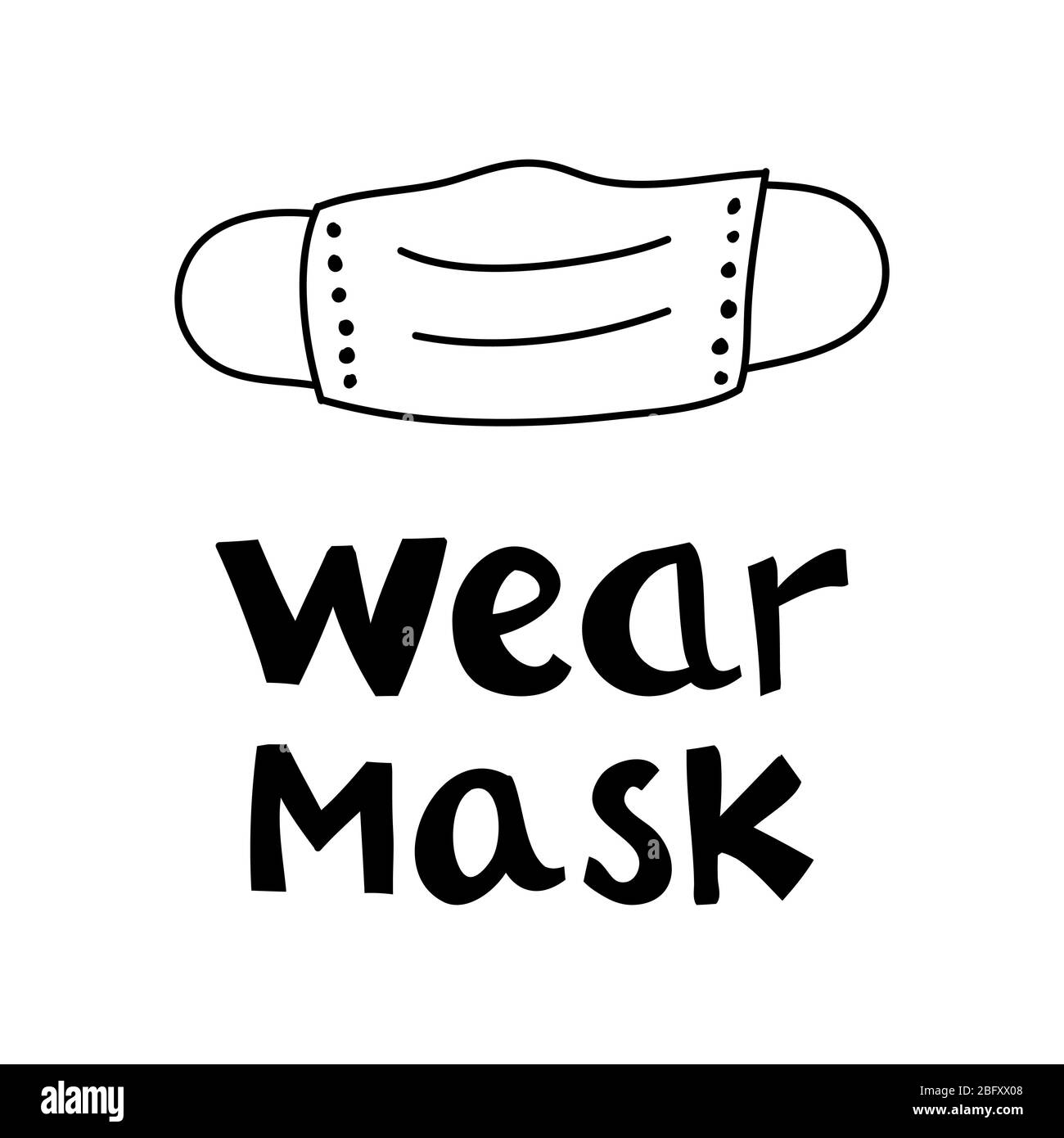 Wear mask lettering with doodle element. Motivational quote. Cute hand drawn calligraphy. Isolated on white background. Vector stock illustration. Stock Vector