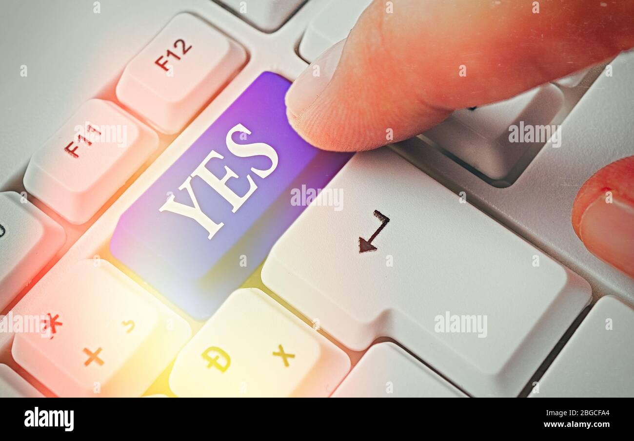 Text sign showing Yes. Business photo showcasing response to someone ...