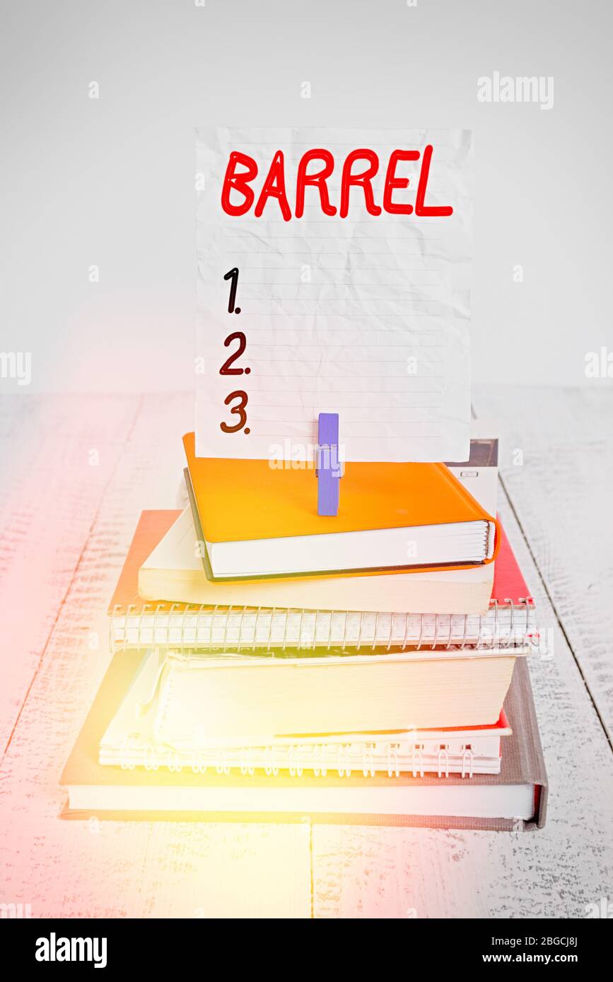 Writing note showing Barrel. Business concept for cylindrical container ...