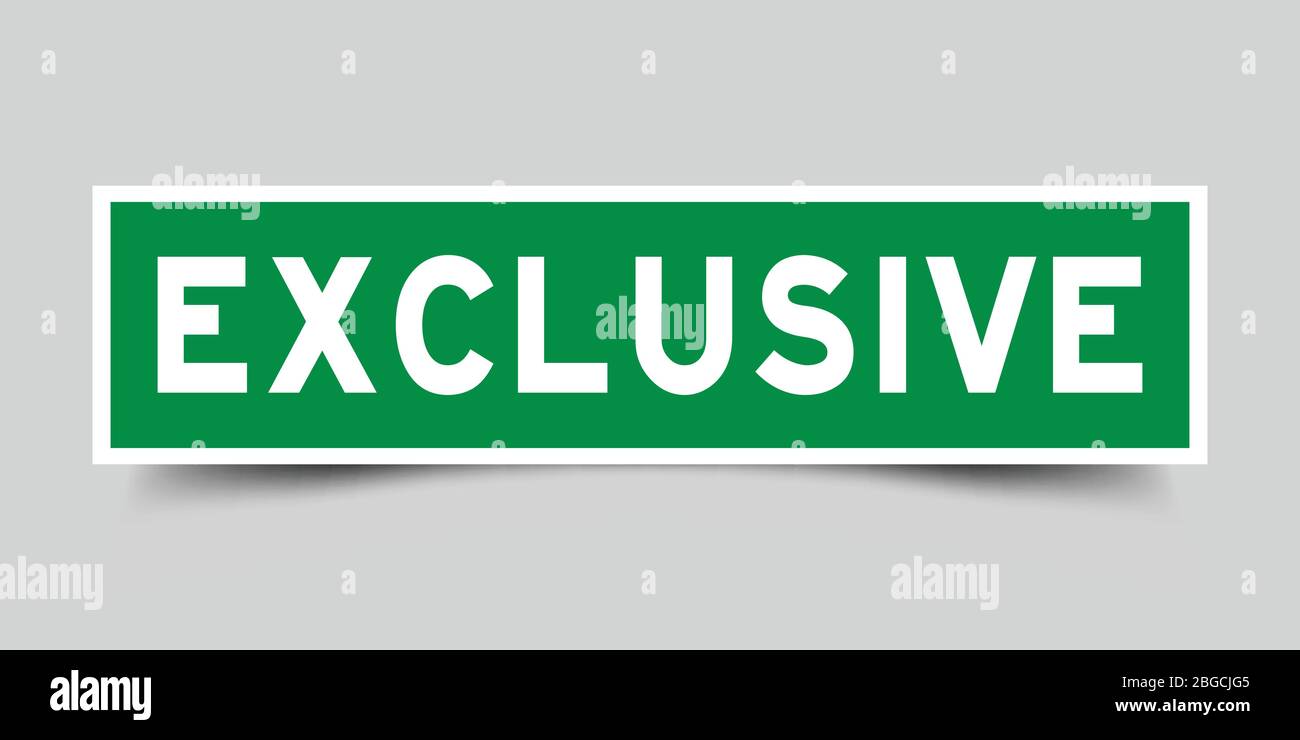 Square green sticker label in word exclusive on gray background Stock ...