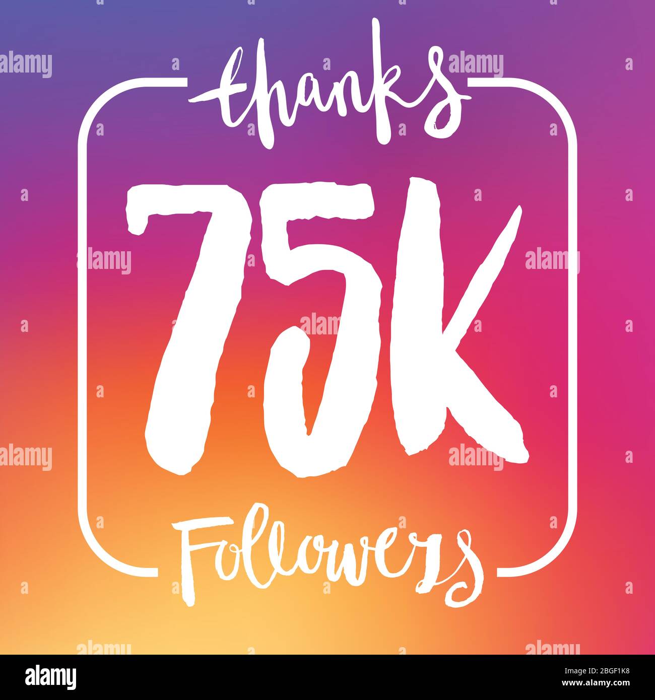 75K followers. Thank you all. Social media subscribers banner Stock ...