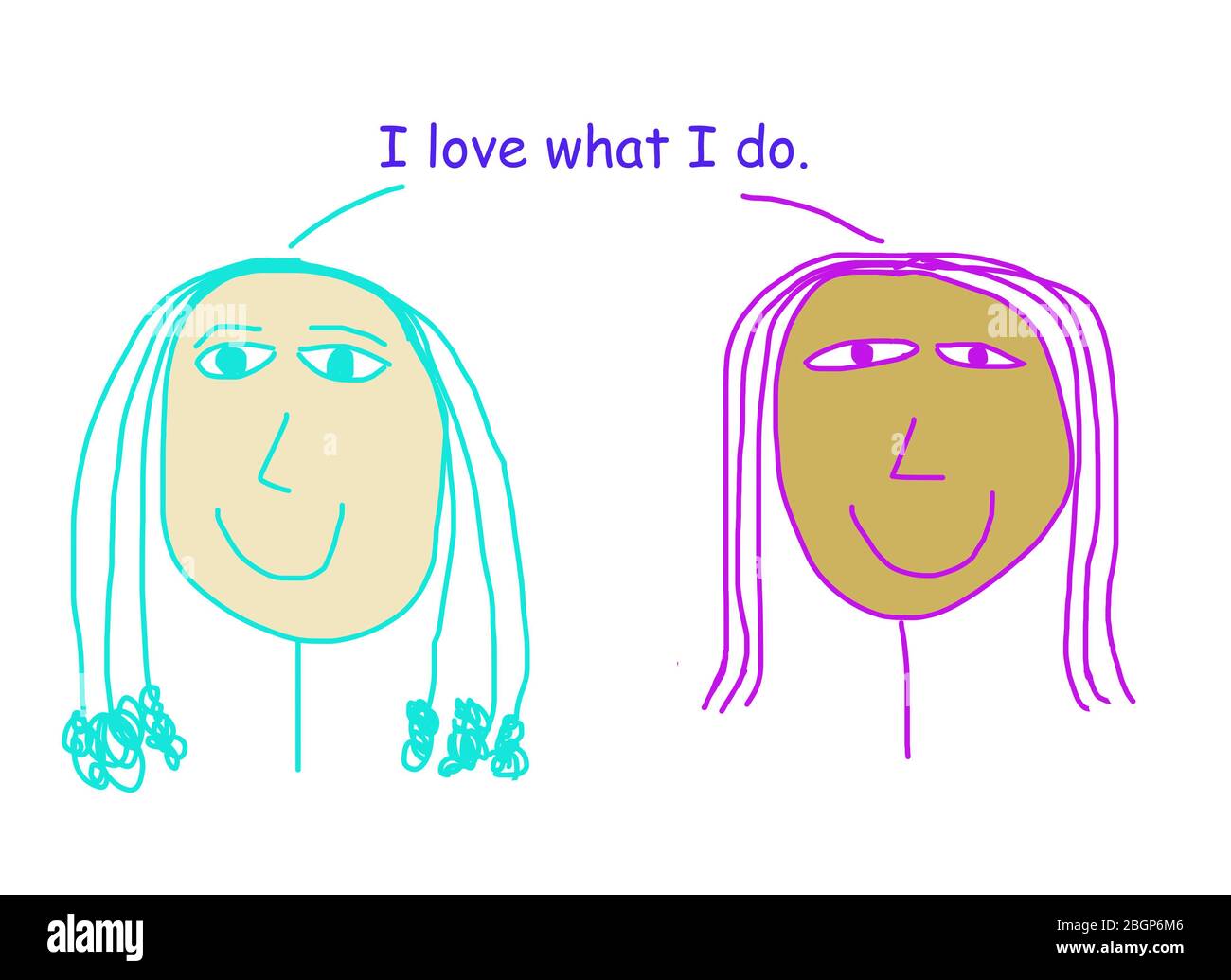 Color cartoon depicting two ethnically diverse women stating they love what they do. Stock Photo