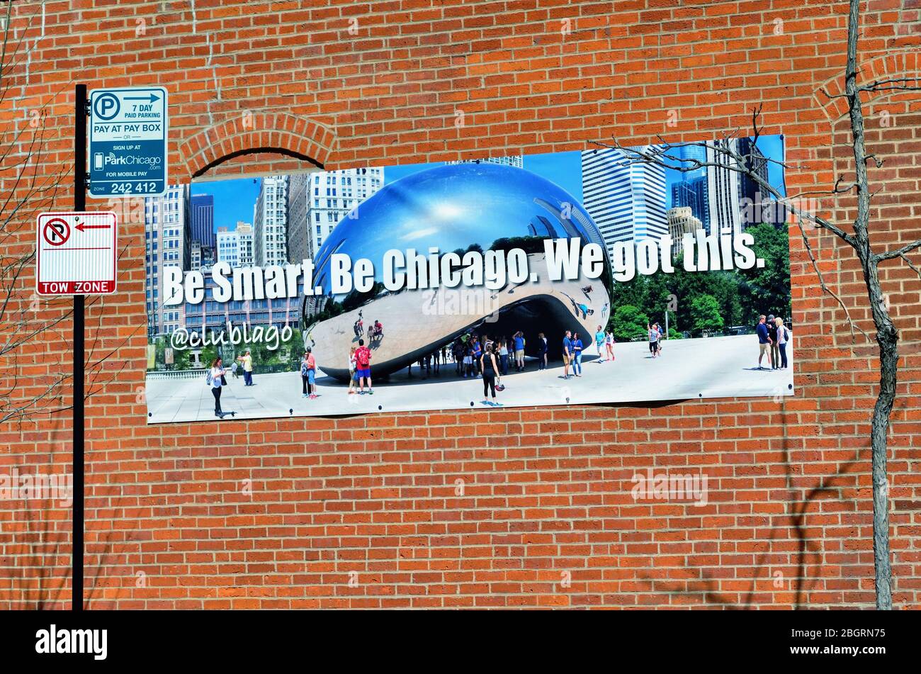 Chicago, Illinois, USA. An upbeat, encouraging sign posted on the side of a building in the city's River North neighborhood. Stock Photo