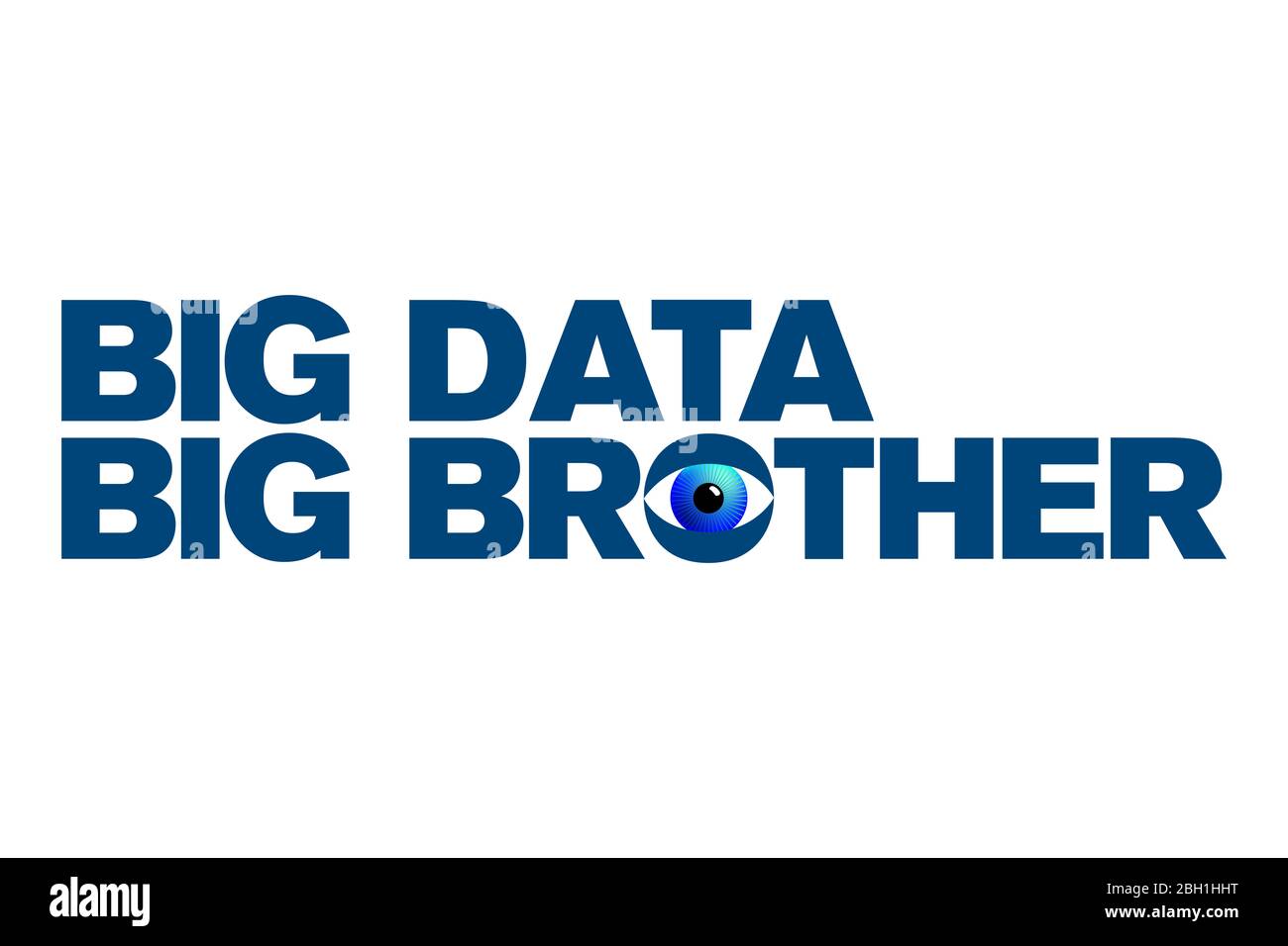 Big Data and Big Brother lettering with a blue surveillance eye. Words shown in bold and blue colored capital letters. Isolated illustration. Stock Photo