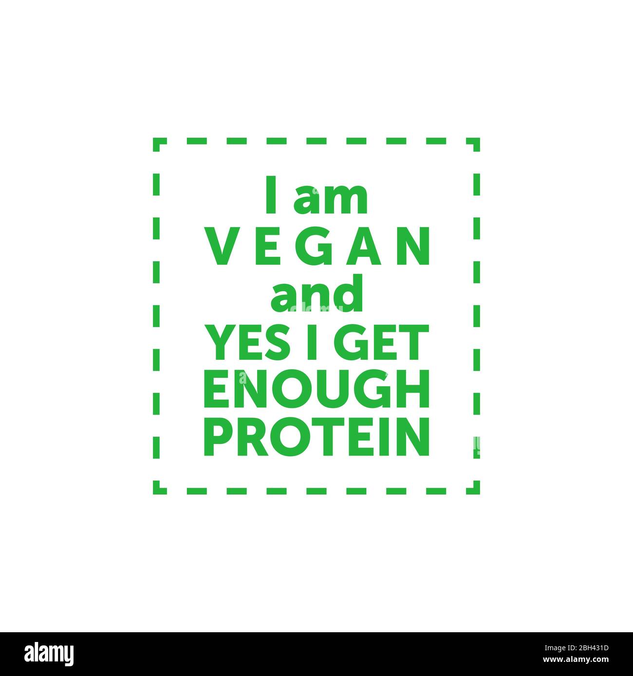 I am vegan and yes i get enough protein. Vegan title banner in dash line frame. Vector Stock Vector