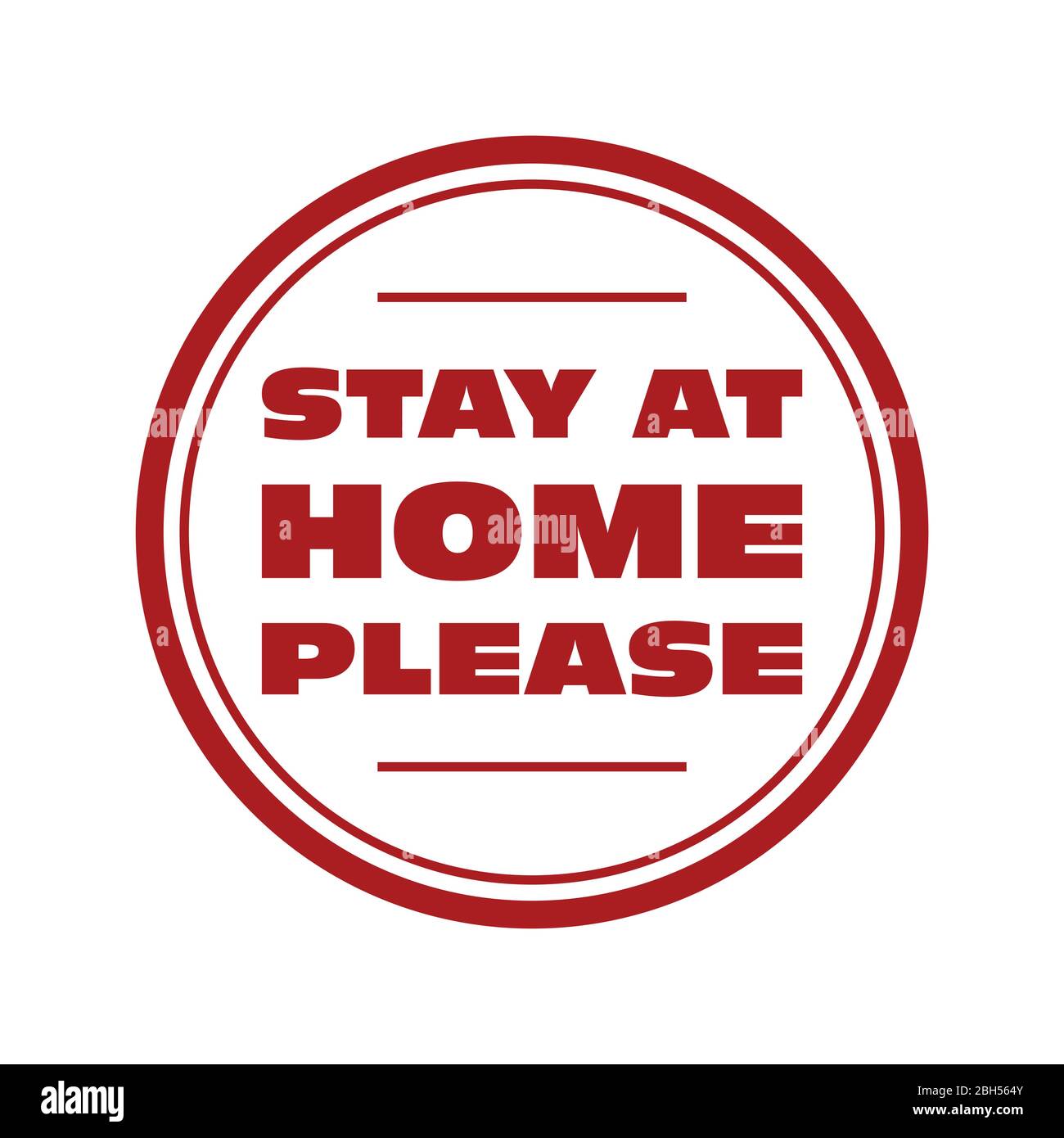 Stay at home please - quarantine sign or sticker, don't go outside Stock Vector