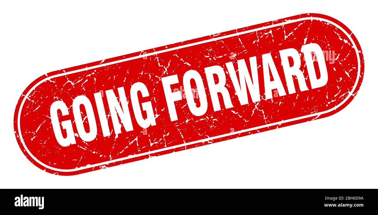 going forward sign. going forward grunge red stamp. Label Stock Vector ...