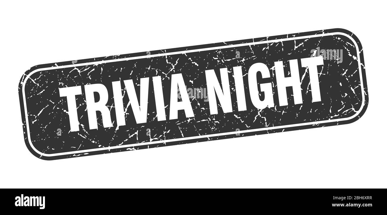 trivia night stamp. trivia night square grungy black sign Stock Vector Image & Art Alamy