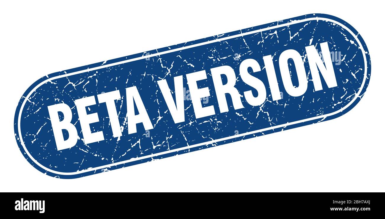 beta version sign. beta version grunge blue stamp. Label Stock Vector