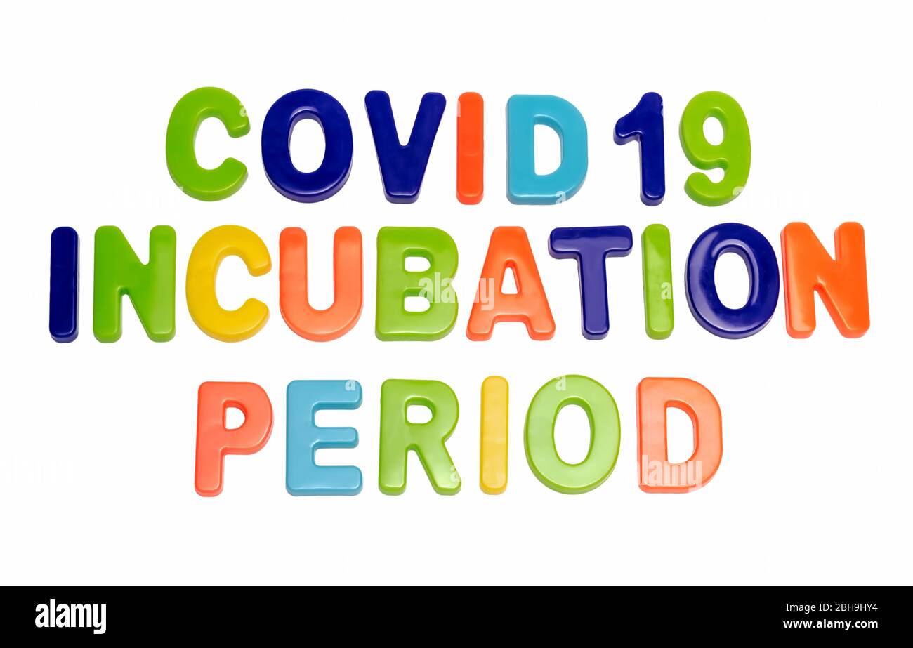 Coronavirus pandemic, text COVID-19 INCUBATION PERIOD on a white background. The incubation period of the disease. COVID-19 is the official new name f Stock Photo