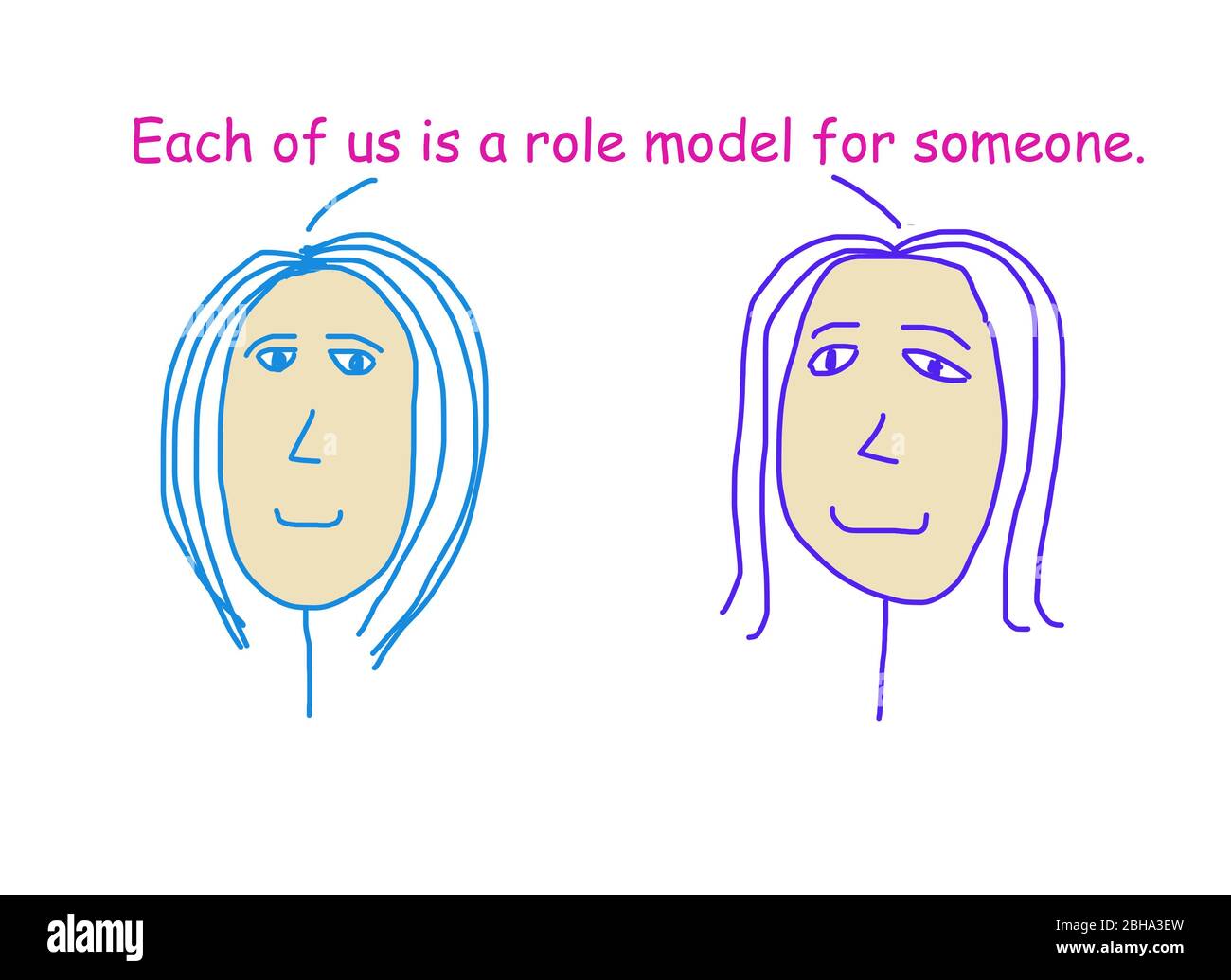 Color cartoon showing two women stating that each of us is a role model for someone. Stock Photo