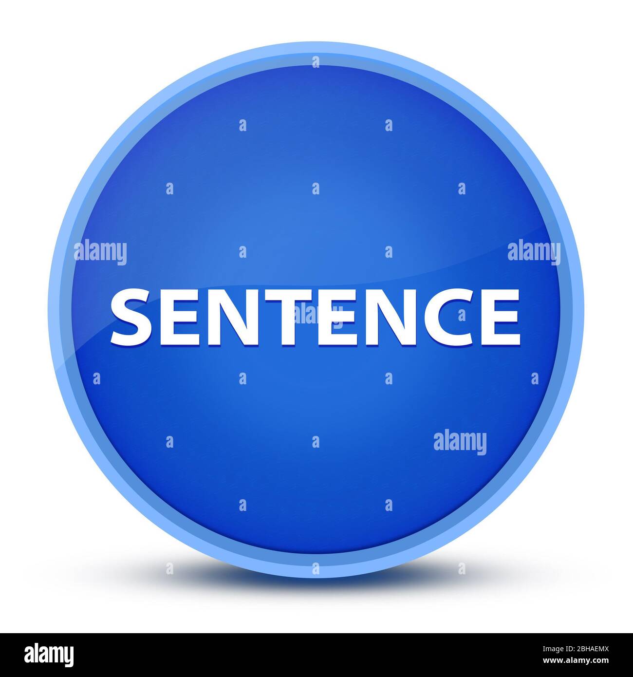Sentence isolated on special blue round button abstract illustration Stock Photo Alamy