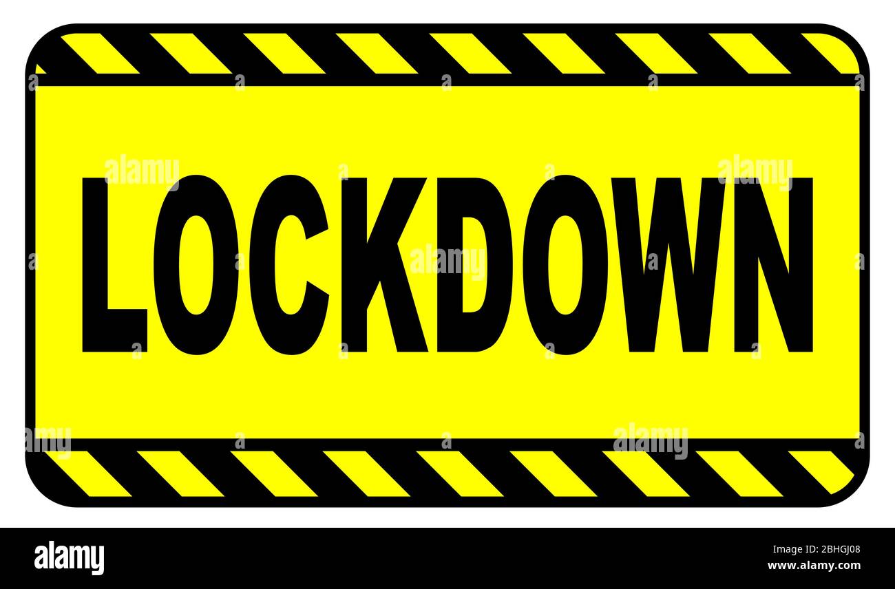 Yellow and black lockdown warning sign over a white background Stock Vector
