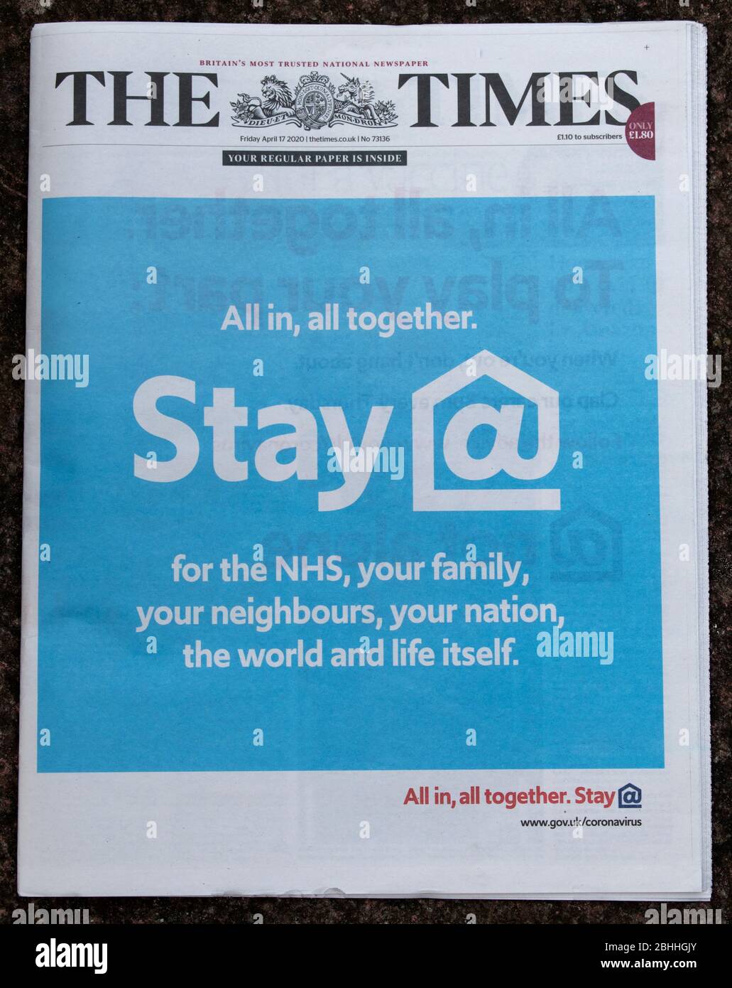 The Times Newspaper London Friday April 17 2020.  NHS advertisement wrap around front cover of the newspaper Your Regular Newspaper inside.  Stay at Home, All in All Together. 2020s UK HOMER SYKES Stock Photo