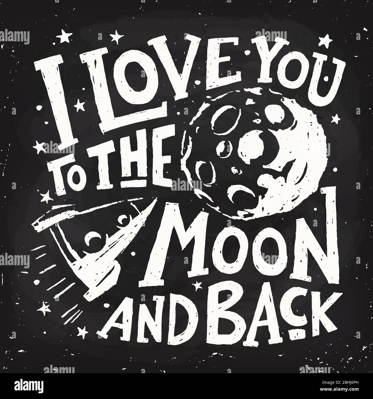 love you to the moon and motivational poster Stock & Art - Alamy