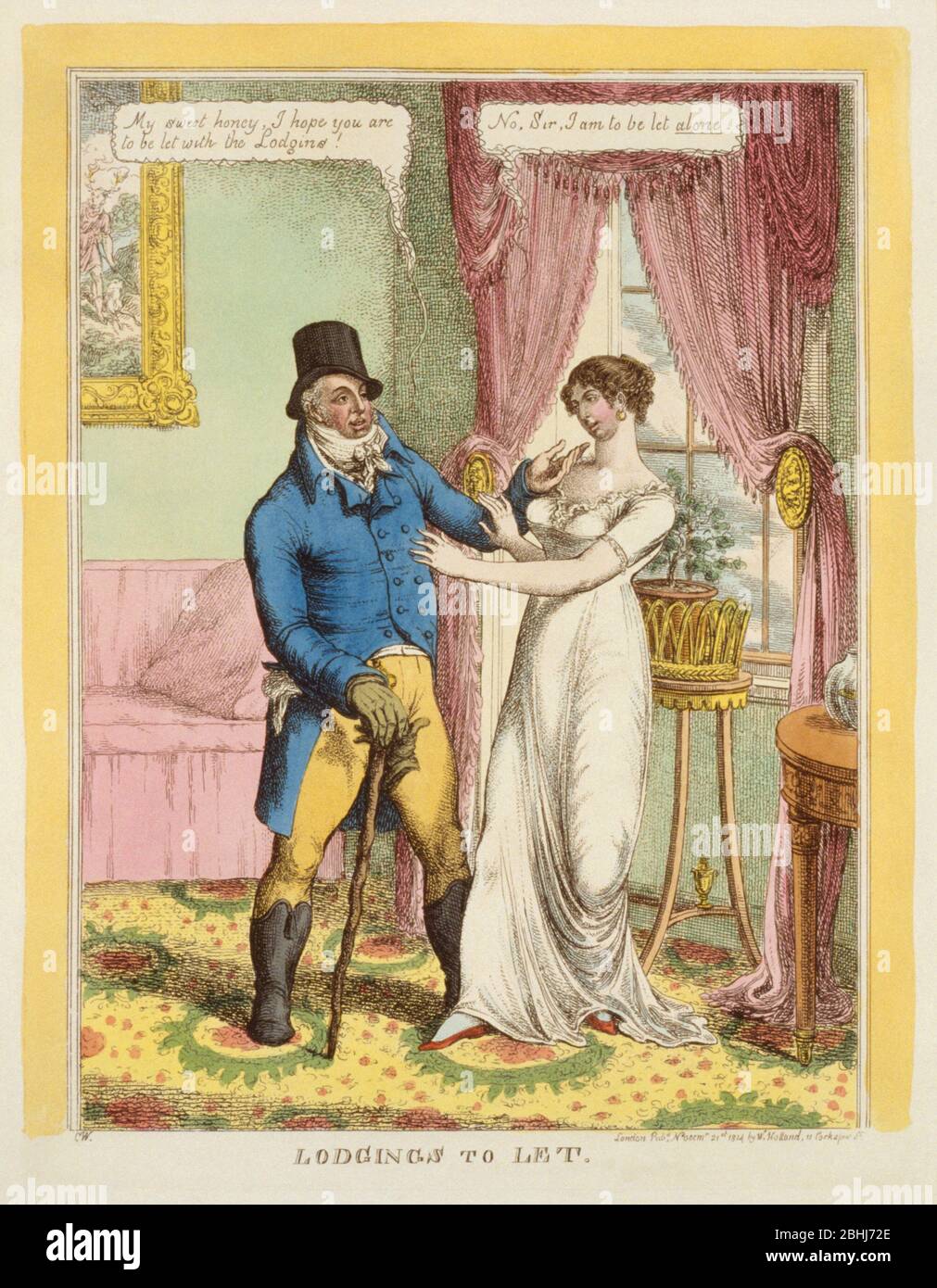 Lodgings to Let, an 1814 engraving featuring a double entendre. He: 'My sweet honey, I hope you are to be let with the Lodgins!' She: 'No, sir, I am to be let alone'.  A fashionably dressed man standing in a well-furnished sitting-room, speaking to a pretty and elegant young woman. He wears a tophat, Hessian boots, and carries a large rough walking-stick. Stock Photo