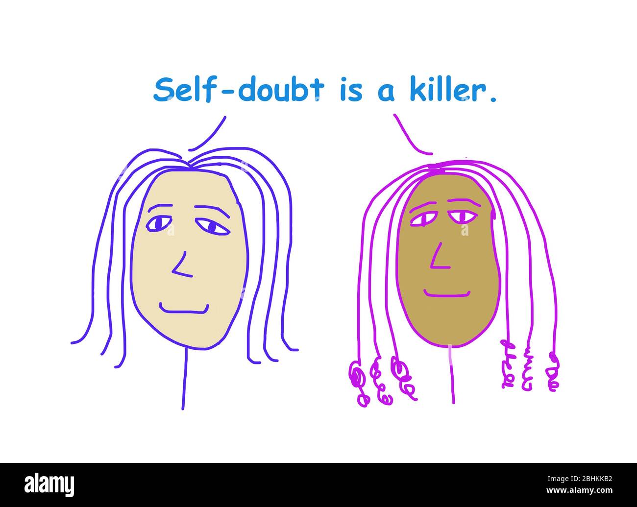 Color cartoon of two ethnically diverse women stating that self doubt is a killer. Stock Photo