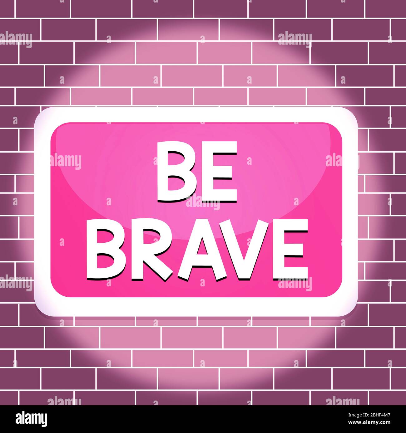 Text sign showing Be Brave. Business photo showcasing ready to face and endure danger or pain showing courage Bold Board rectangle white frame empty b Stock Photo