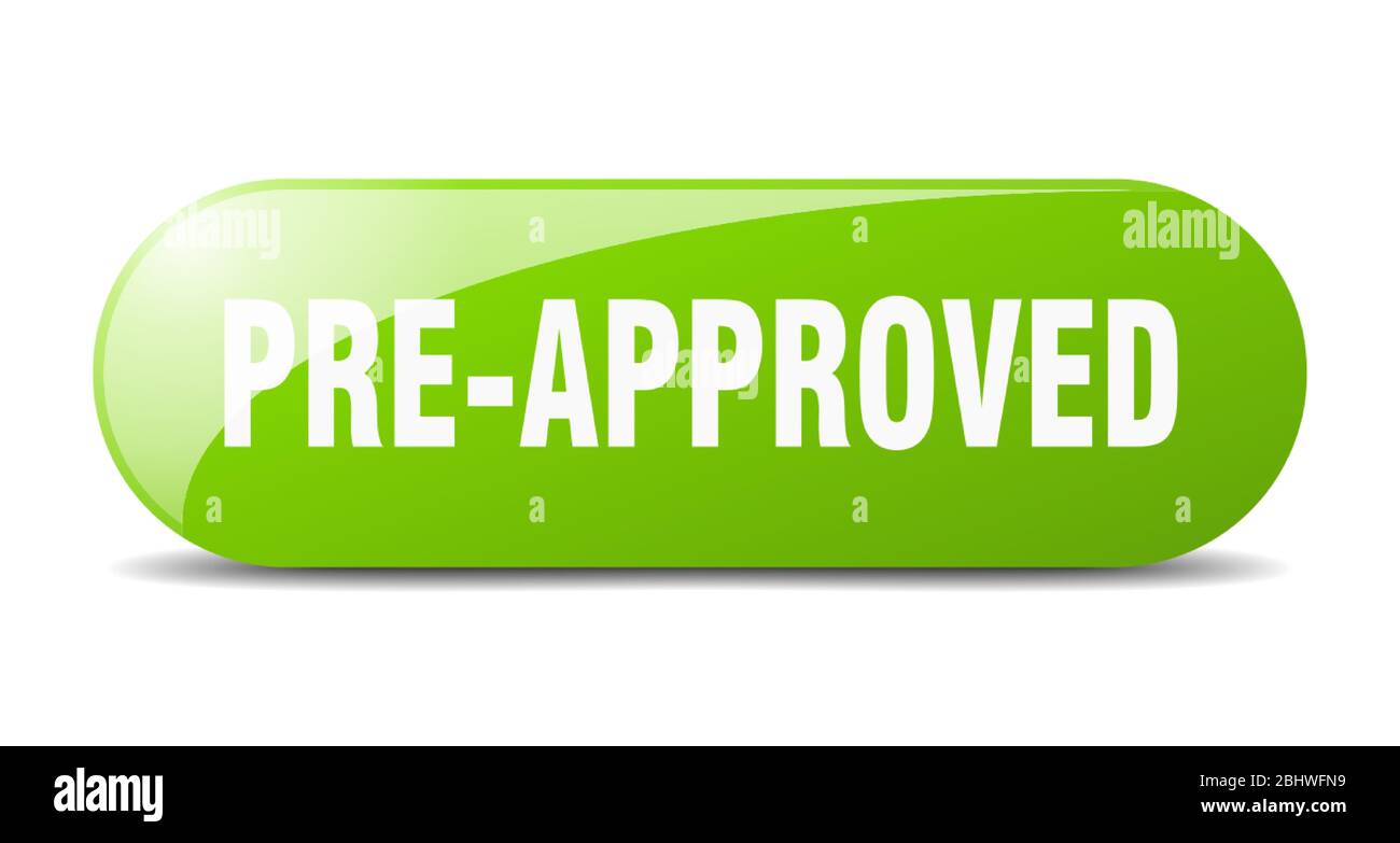 pre-approved button. pre-approved sign. key. push button. Stock Vector