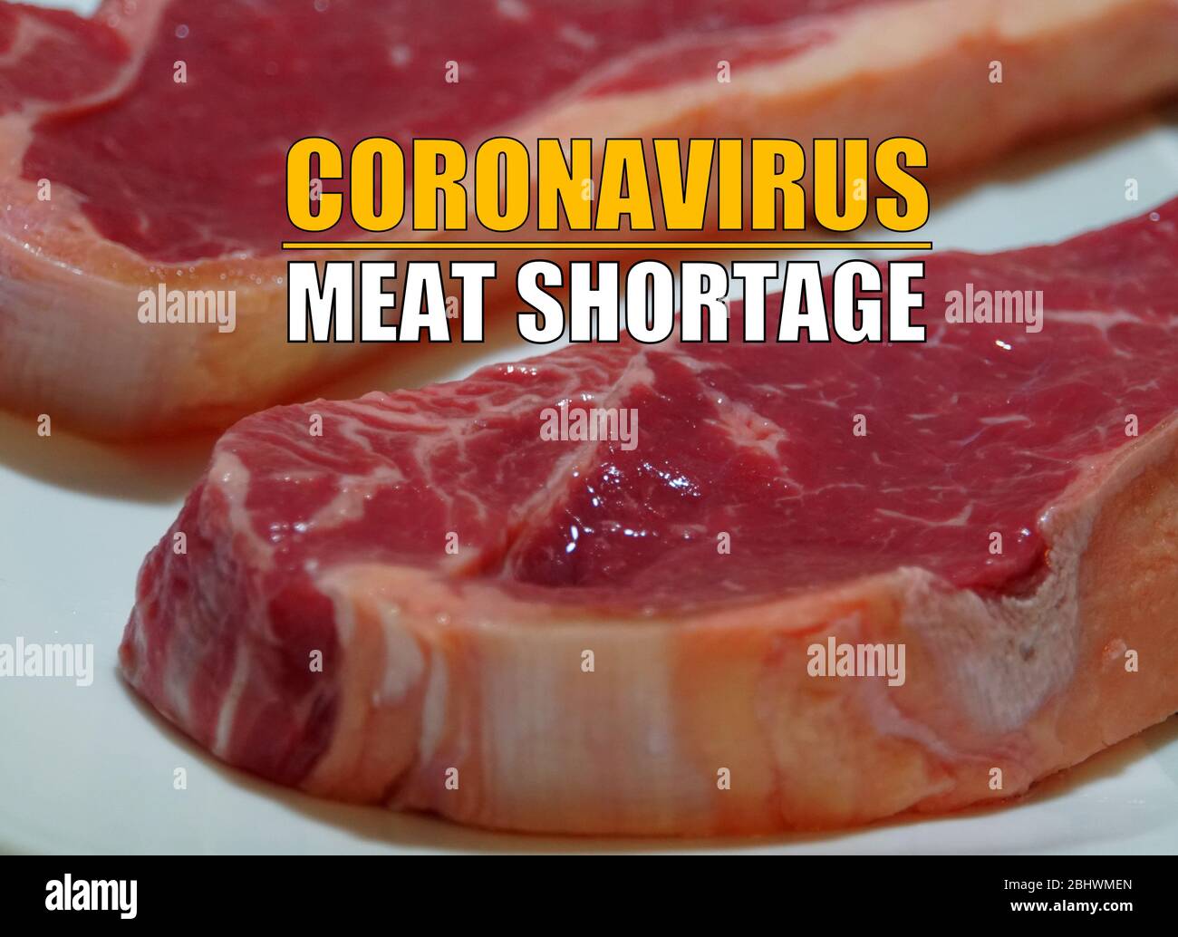 Meat shortage due to the impact of coronavirus Stock Photo