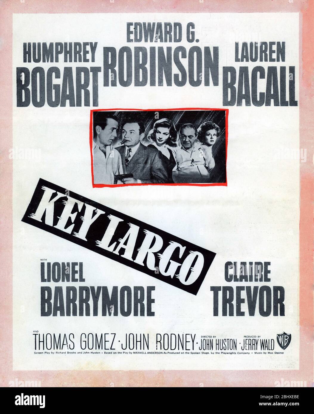 HUMPHREY BOGART EDWARD G. ROBINSON LAUREN BACALL LIONEL BARRYMORE and ...