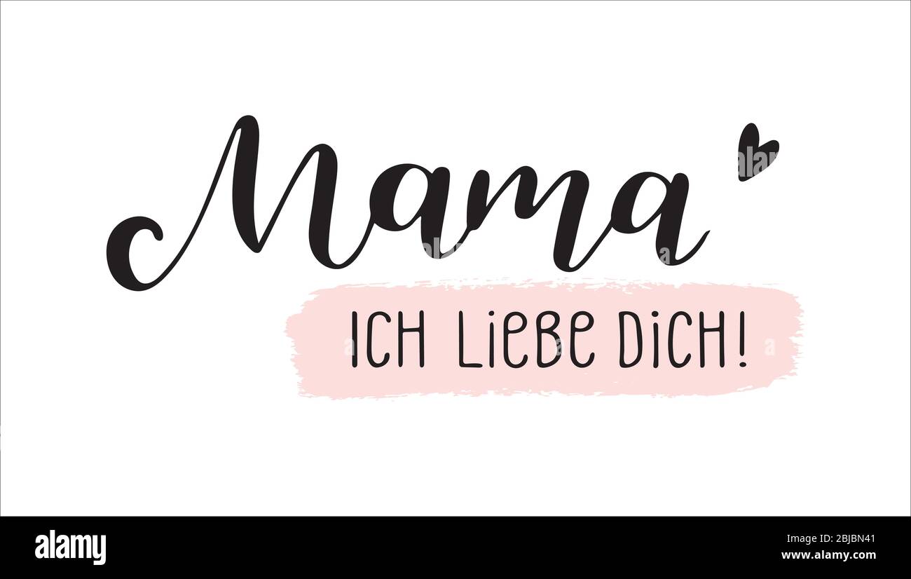 Hand Sketched Mama Ich Liebe Dich Quote In German Translated Mama I 