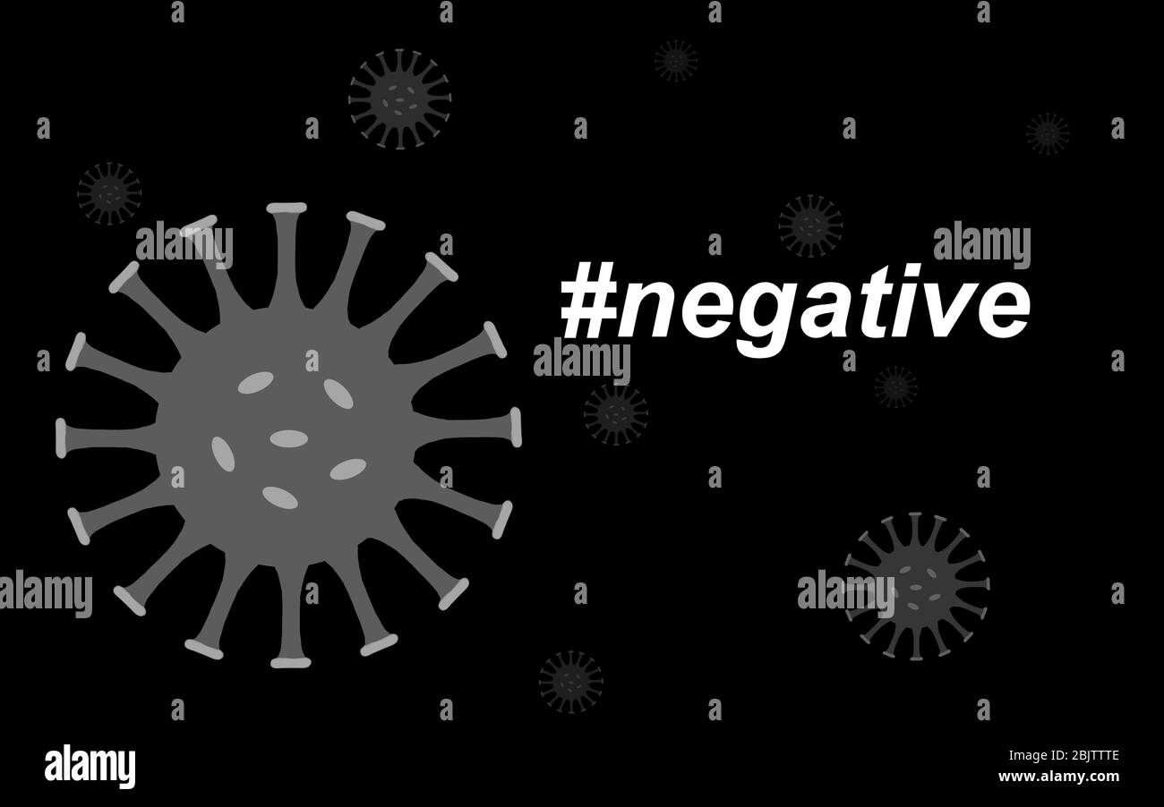 Monochrome BW background of a Corona virus illustration emblazoned with a negative hashtag. Stock Photo