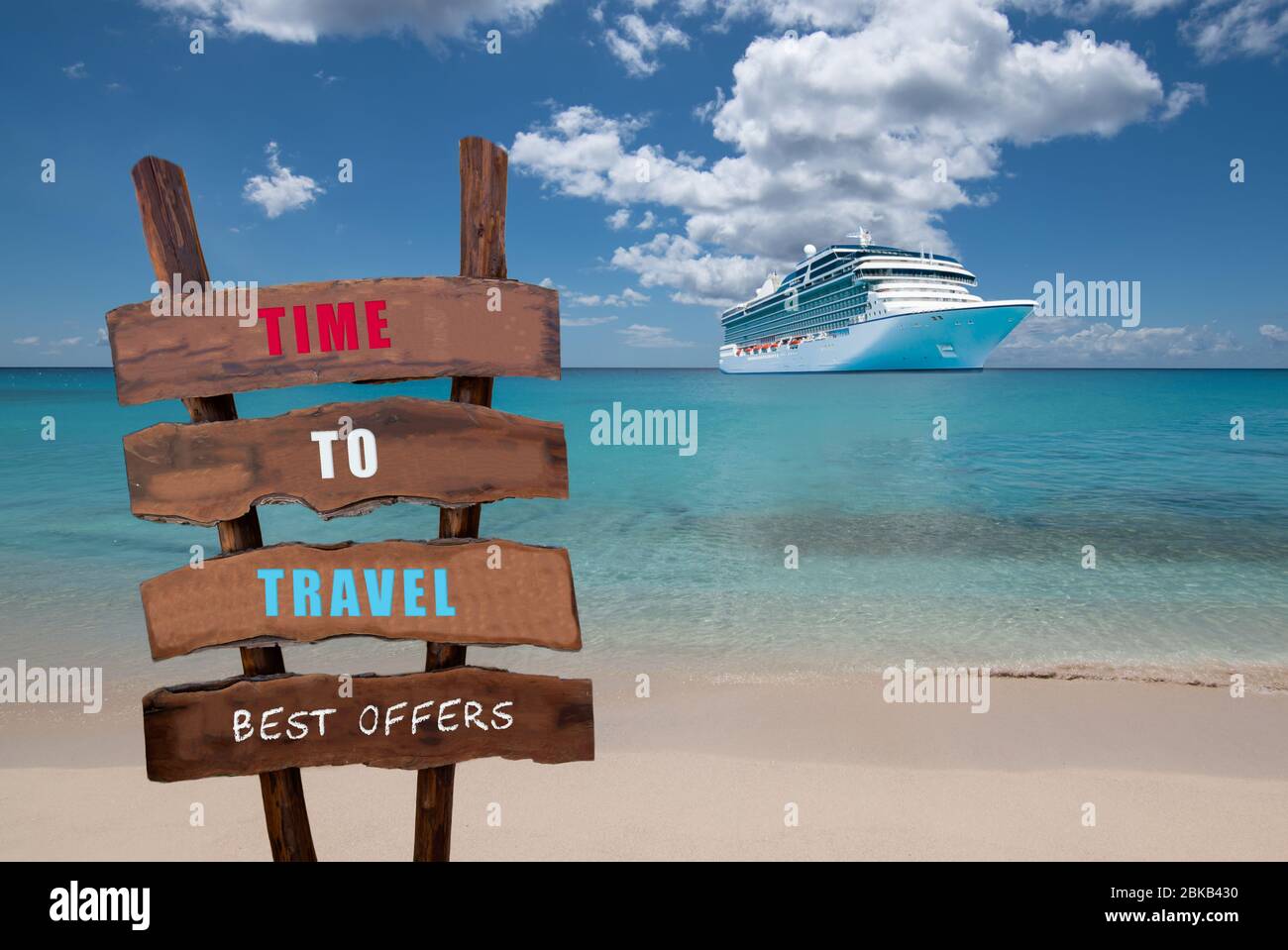 Time to Travel concept. Wooden signpost with text. Best offers for cruise vacations. In the background luxury cruise ship on a beautiful turquoise Car Stock Photo
