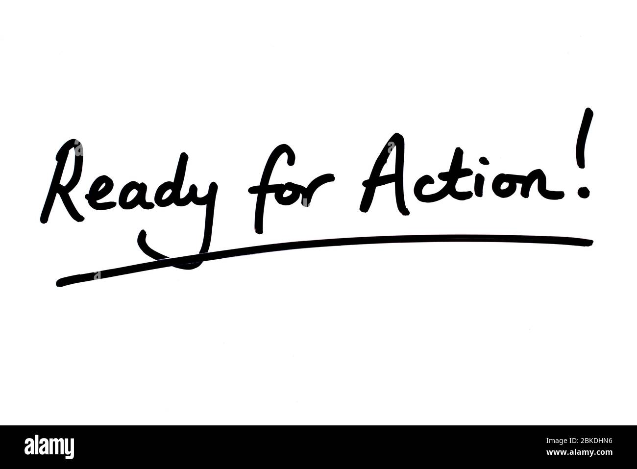 Reeady Ready for Action! handwritten on a white background Stock Photo - Alamy