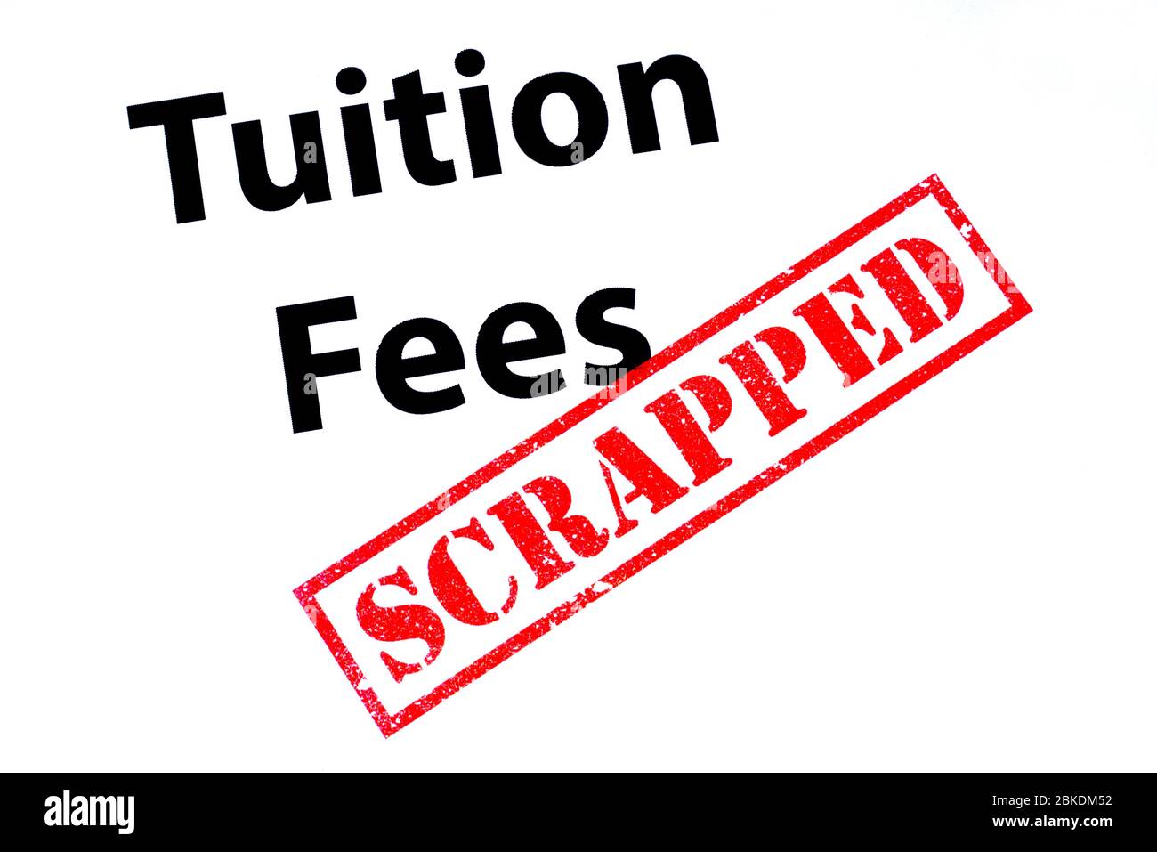 Tuition Fees heading with a red SCRAPPED rubber stamp Stock Photo - Alamy