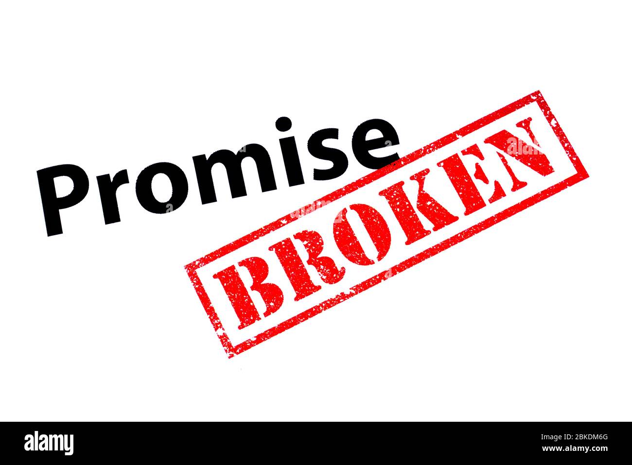 A Promise heading with a red BROKEN rubber stamp Stock Photo Alamy