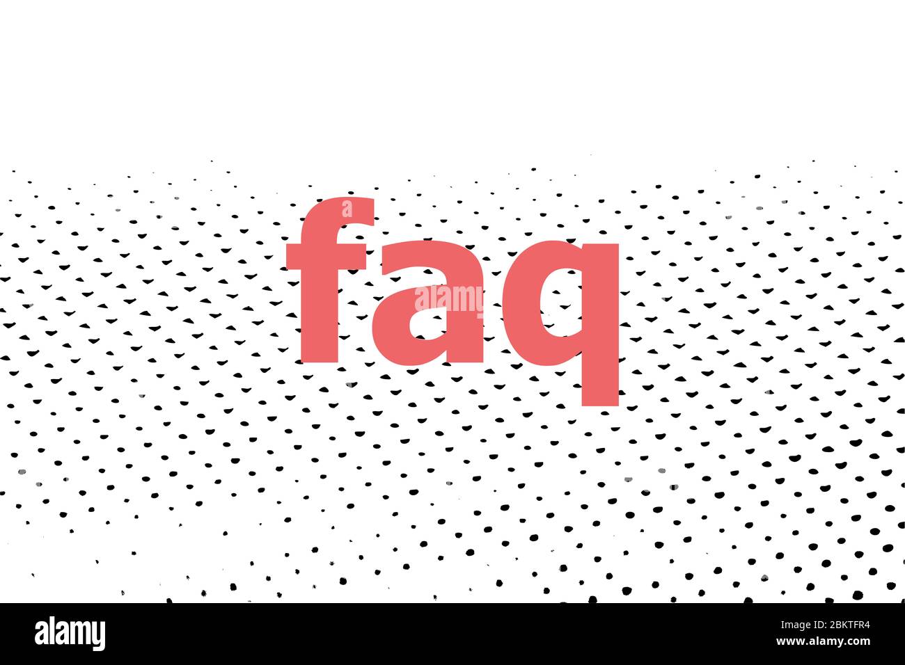 Text Faq. Education concept. frequently asked questions . Halftone dots