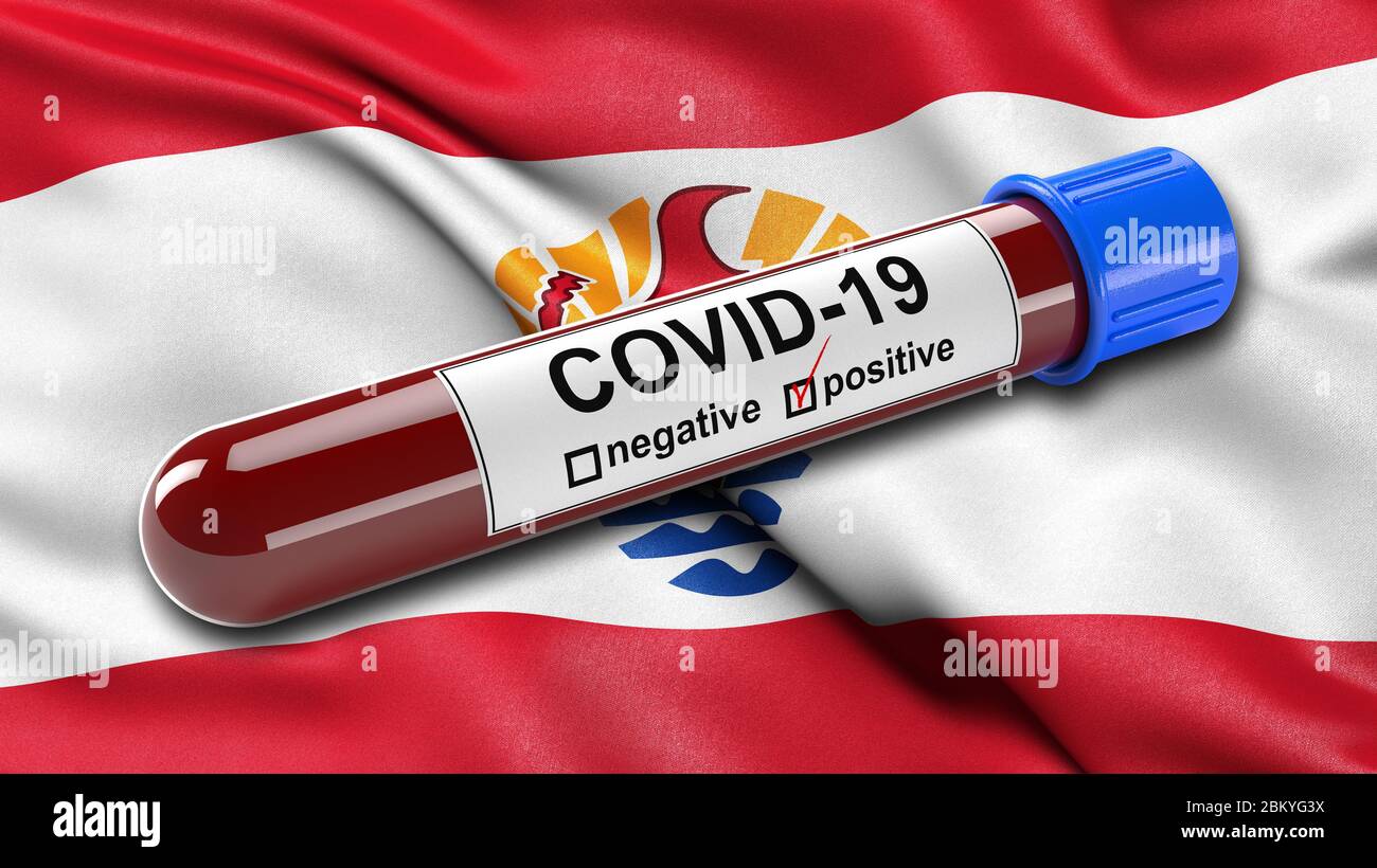 Flag of French Polynesia waving in the wind with a positive Covid-19 blood test tube. Stock Photo