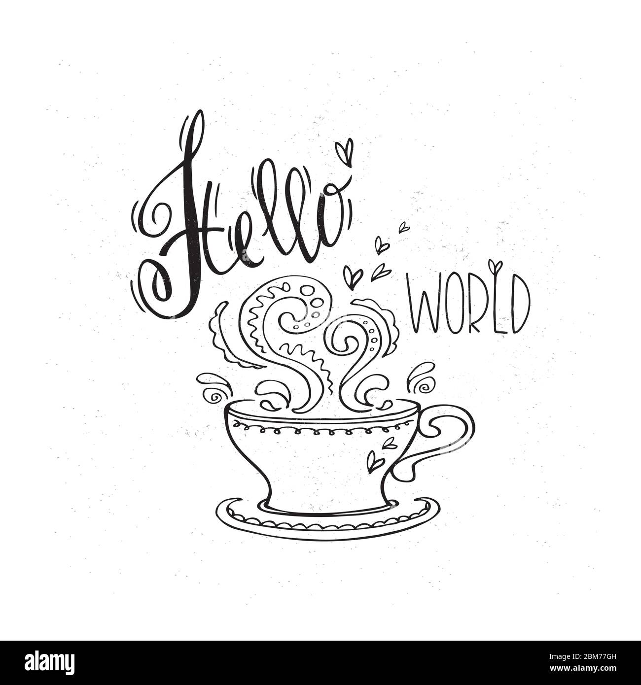 Coffee cup with lettering Hello world,hand drawn vector illustration Stock Vector