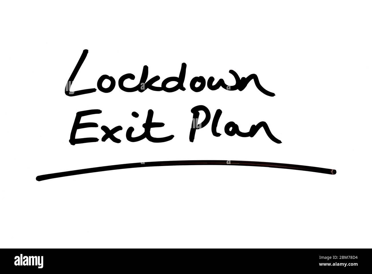 Lockdown Exit Plan handwritten on a white background. Stock Photo