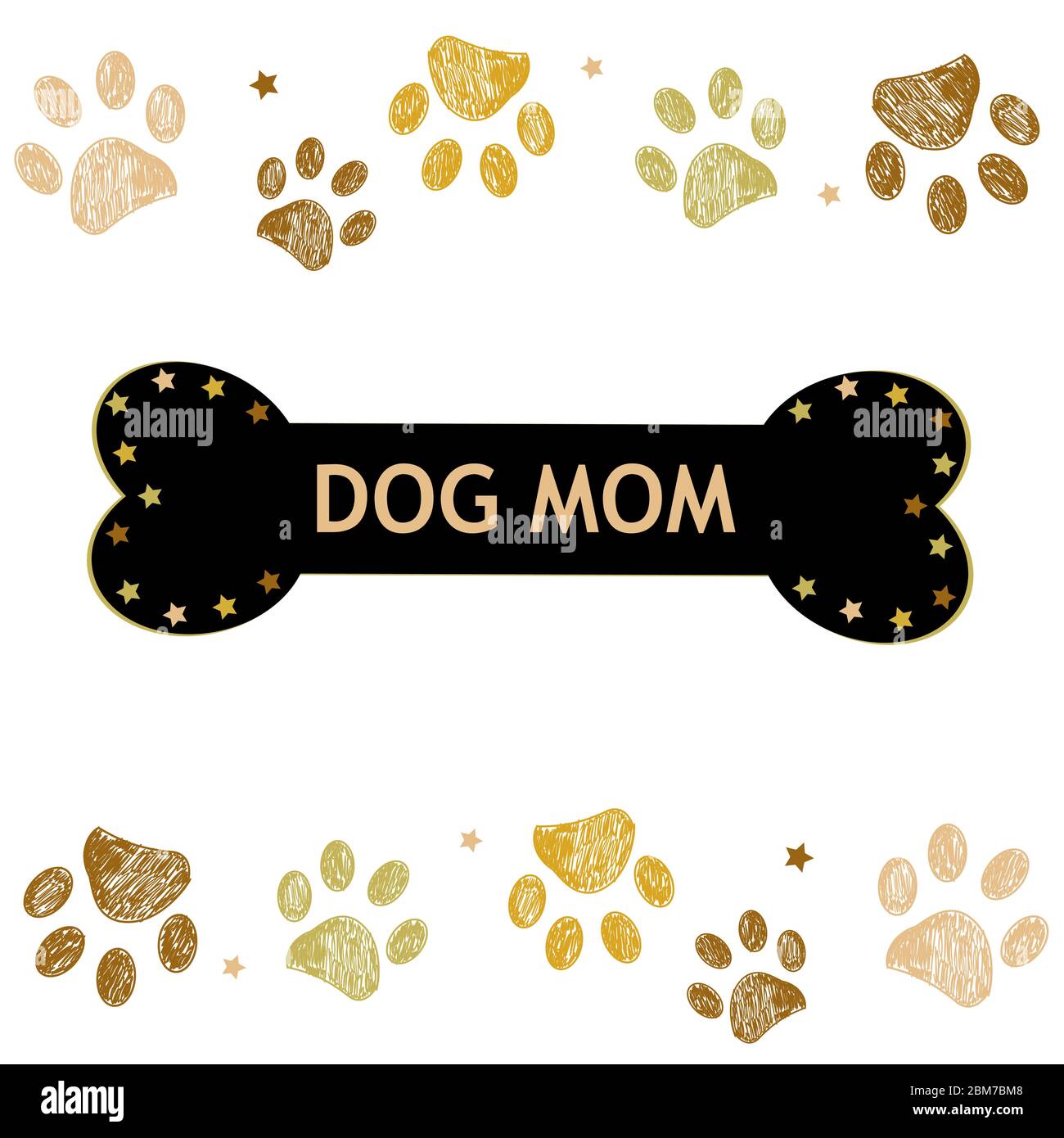 Paw prints golden colored background. Mother's Day Bone''Dog Mom text ...