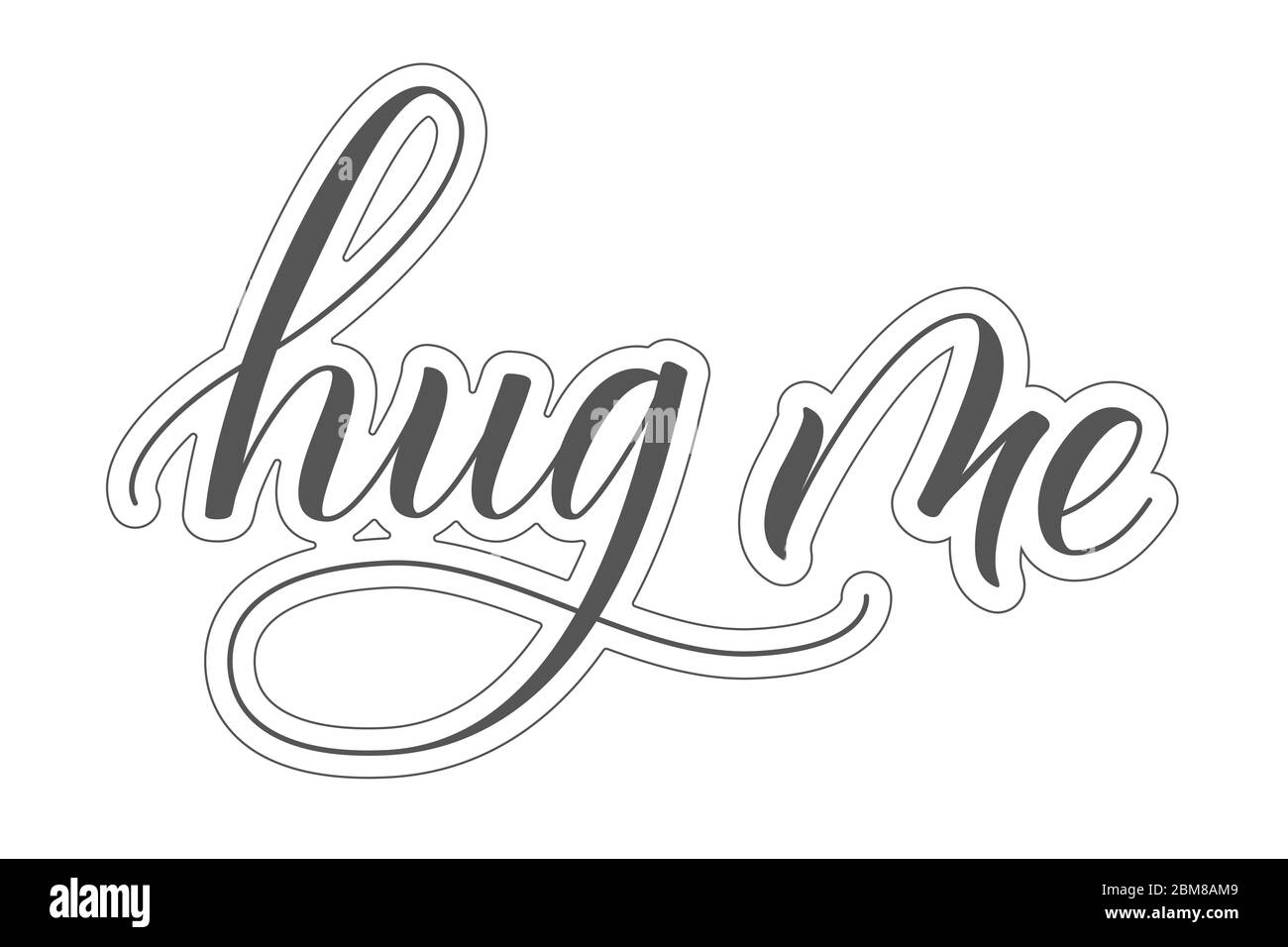 Brush calligraphy Hug me Stock Vector Image & Art Alamy