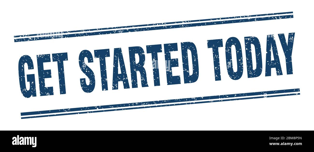 get started today stamp. get started today label. square grunge sign Stock Vector