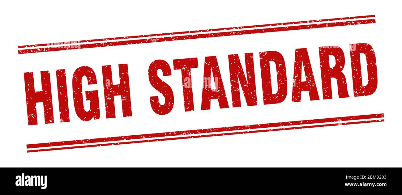 high standard stamp. high standard label. square grunge sign Stock ...