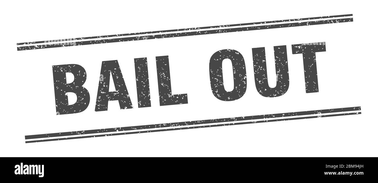 bail out stamp. bail out label. square grunge sign Stock Vector Image & Art Alamy