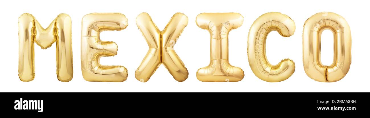 Golden inflatable balloons spelling Mexico isolated on white background Stock Photo