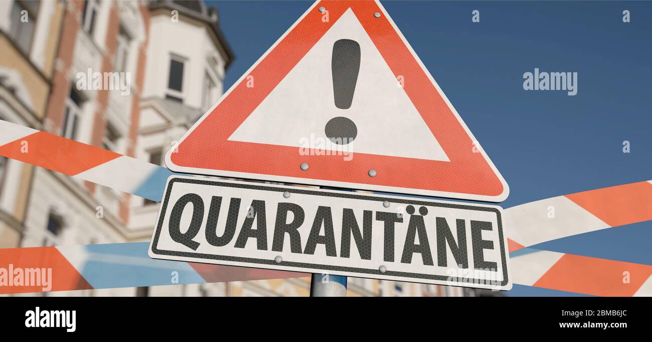 Sealed quarantined district. A sign with the german word "Quarantäne" (Quarantine) Stock Photo