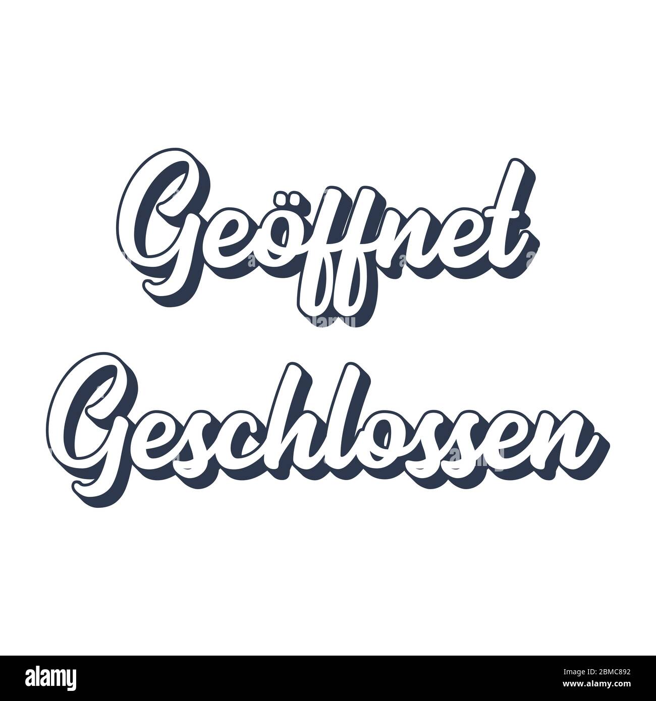 Hand sketched set Geschlossen, Geoeffnet quotes in German. Translated Open, Close'. Lettering for poster, card, flyer, ad, banner, signboard Stock Vector