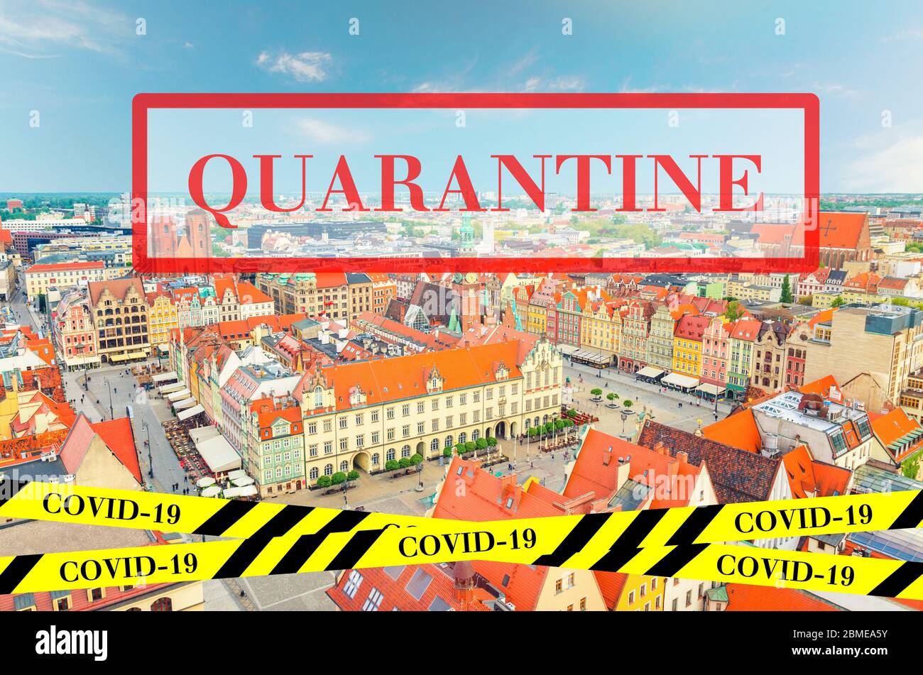 Quarantine in Poland. Top aerial panoramic view of Wroclaw old town. No travel and lockdown concept. Coronavirus outbreak Covid-19 pandemic concept. Canceled tourist vacation. Barrier tape. Stock Photo