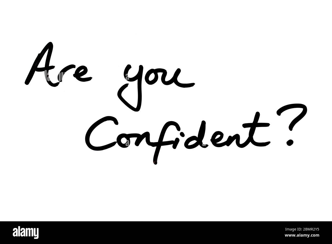 Are you Confident? handwritten on a white background. Stock Photo