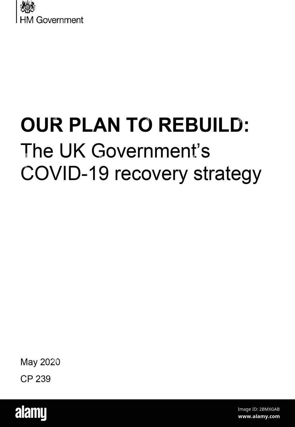 The cover of the "Our Plan to Rebuild The UK Government’s COVID19 recovery strategy" which has