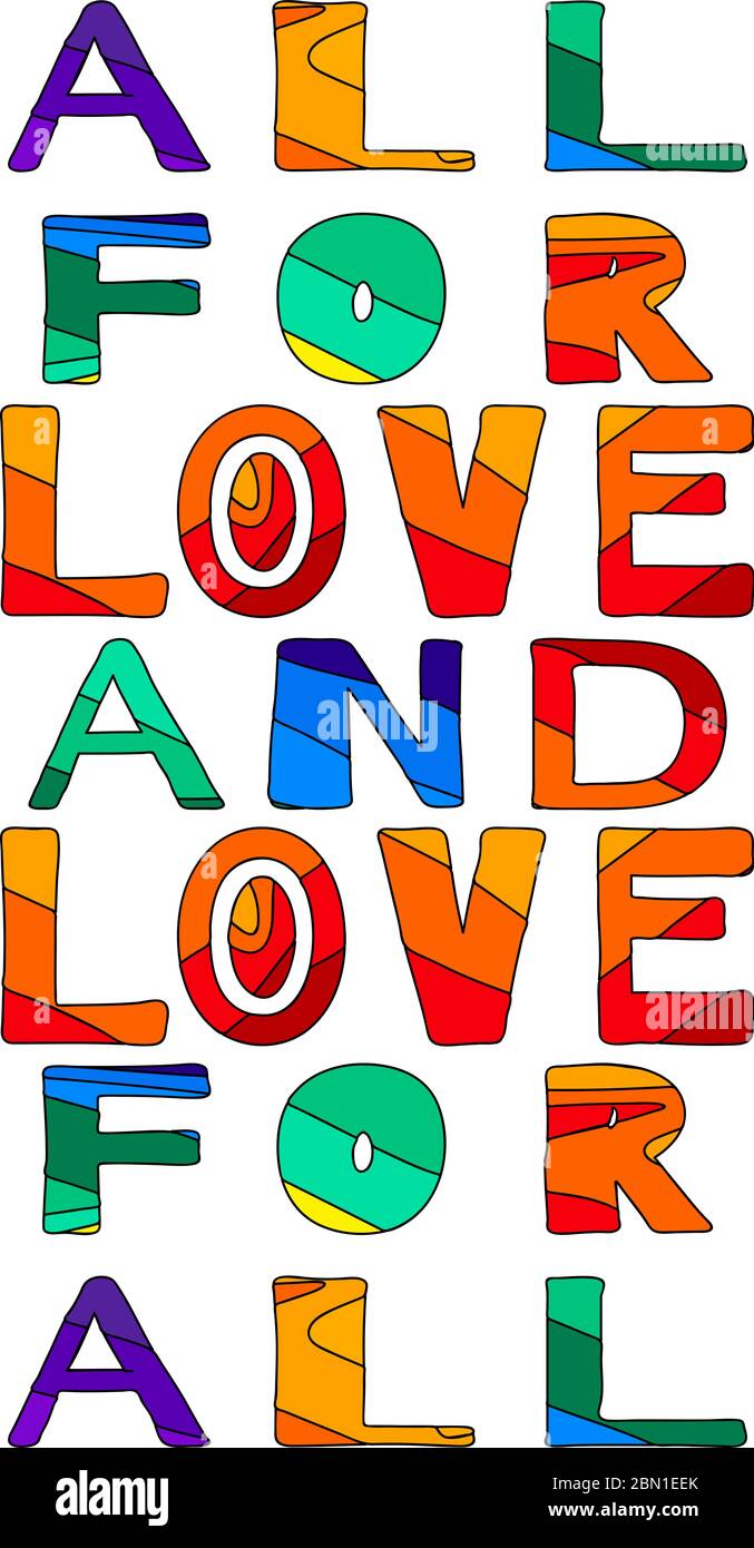 All For Love and Love For All - cute funny cartoon inscription. The inscription for banners, posters and prints on clothing (T-shirts). Stock Vector