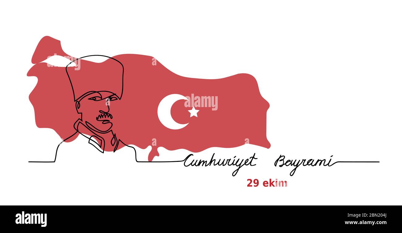 Mustafa Kemal portrait. Vector web banner with map, flag. Ataturk Cumhuriyet Bayrami, 29 ekim. 29 october Republic Day of Turkey. One continuous line Stock Vector