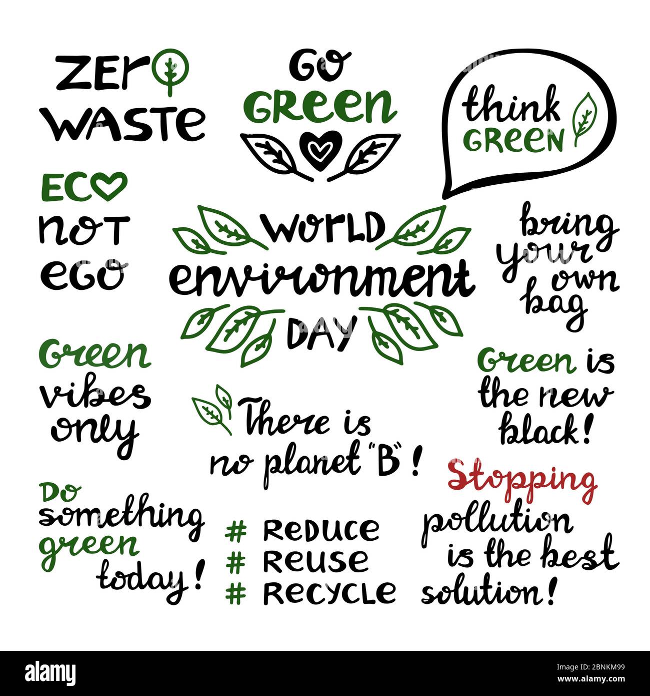 Handwritten doodle ecological quotes. World environmet day, zero waste, go green, eco not ego, reduce reuse recycle, bring own bag. Isolated on white Stock Vector