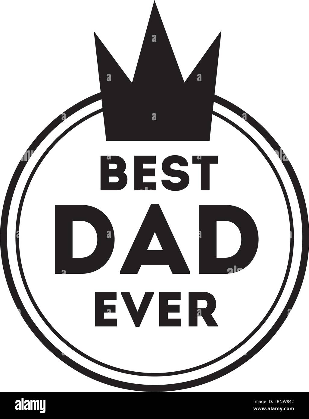 happy fathers day king crown sign isolated over a white background Stock  Photo - Alamy